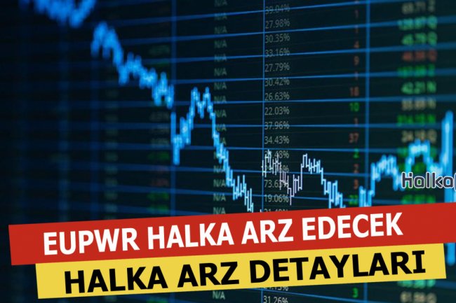 Europower Halka Arz Edecek