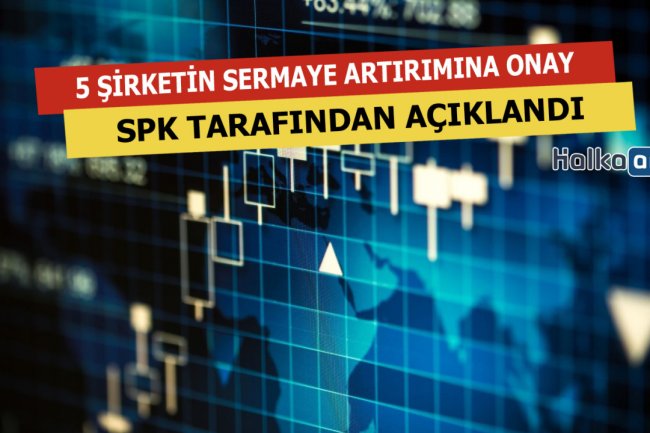 5 Portföy Yönetim Şirketinin Sermaye Artırımına Onay Geldi