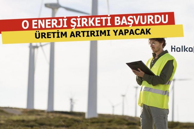 O Şirket Dev Yatırım İçin Başvurdu