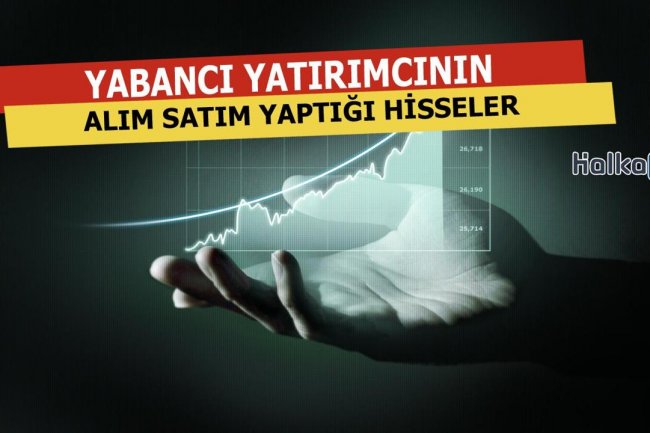 Yabancıların Alım Yaptığı Hisseler