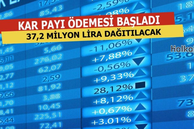 37,2 Milyon Lira Kar Payı Ödemesi Yapacak