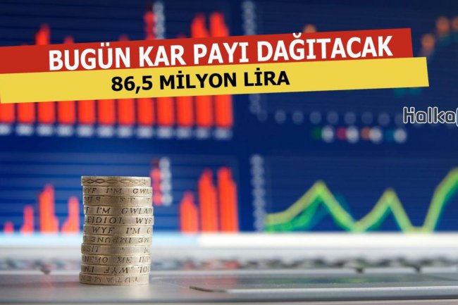 86,5 Milyon Lira Kar Payı Dağıtacak