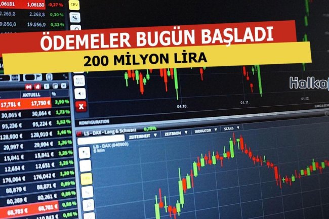 200 Milyon Lira Ödeme Bugün Başladı