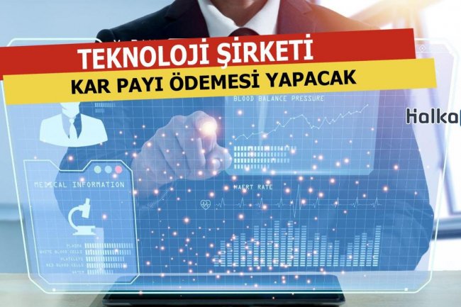 Teknoloji Firmasından Kar Payı Ödemesi