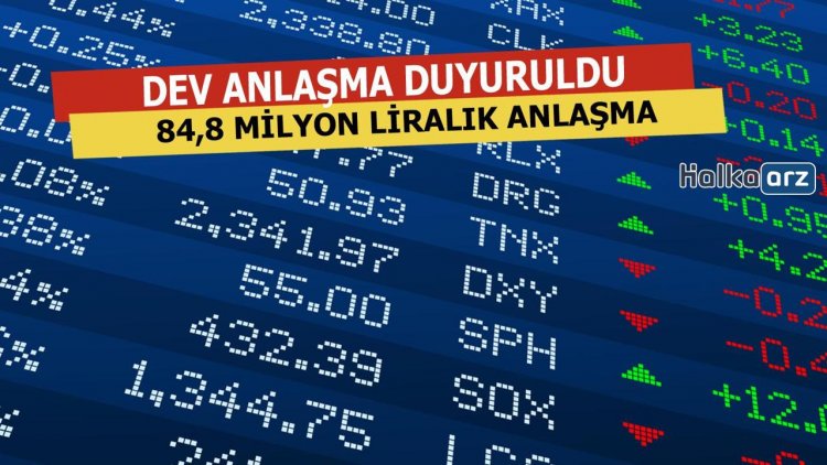 84,8 Milyon Lira Anlaşma Yaptığını Açıkladı