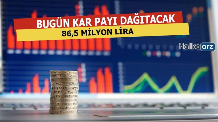 86,5 Milyon Lira Kar Payı Dağıtacak