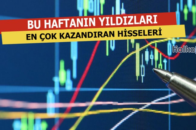 Bu Hafta En Çok Kazandıran Hisseler