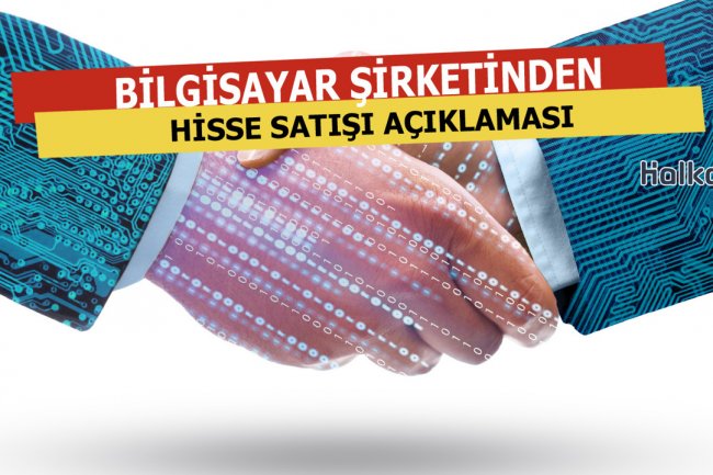 Bilgisayar Şirketinden Hisse Satışı