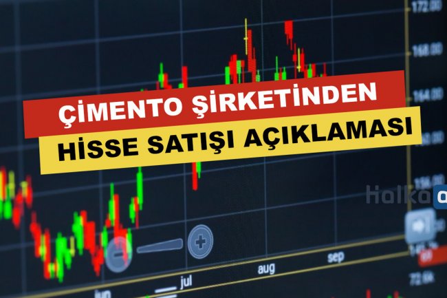Çimento Şirketinden Hisse Satışı Açıklaması