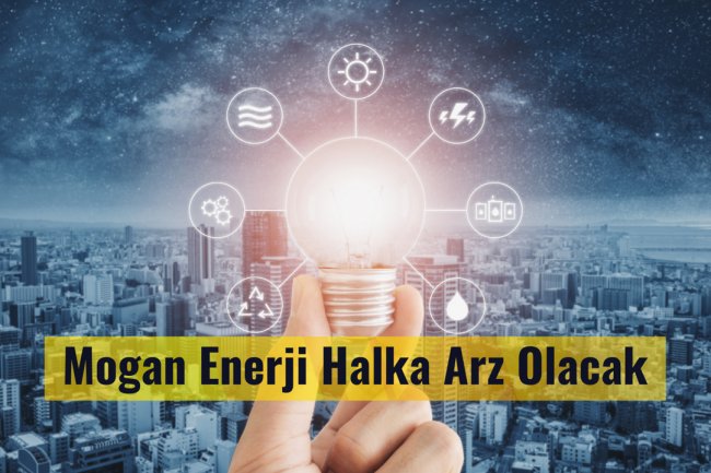 Mogan Enerji Halka Arz Olacak