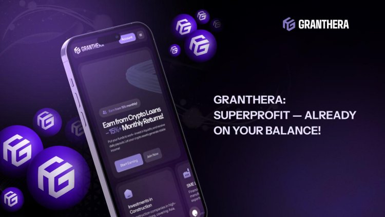 Granthera, Kurumsal Yaklaşımıyla Mikrofinans ve Dijital Varlık Piyasalarındaki Konumunu Güçlendiriyor